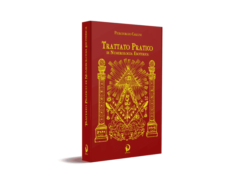 Trattato Pratico di Numerologia Esoterica - Piergiorgio Carlini